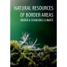 Natural resources of border areas under a changing climate