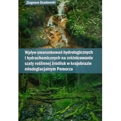 Wpływ uwarunkowań hydrologicznych i hydrochemicznych na zróżnicowanie szaty roślinnej...