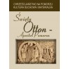 Święty Otton - Apostoł Pomorza